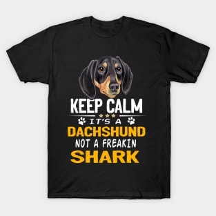 Keep Calm It's A Dachshund Not A Freakin Shark T-Shirt